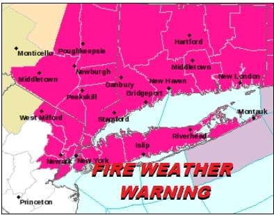 Fire Weather Warning Northeast New Jersey Hudson Valley Long Island Connecticut
