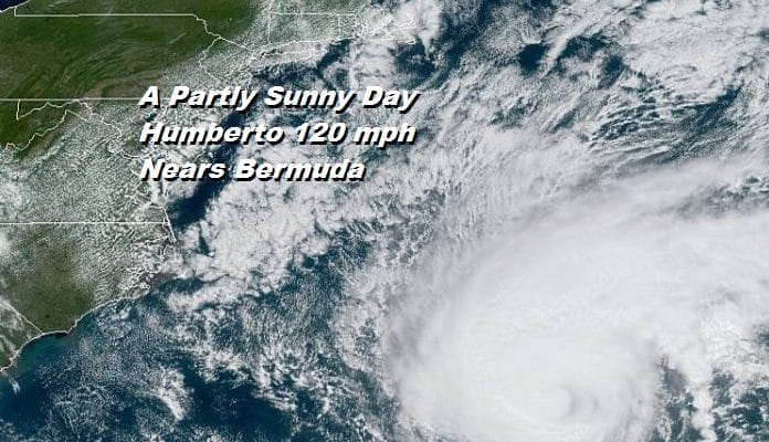Nice Weather Continues While Humberto Nears Bermuda Category 3 120 MPH Winds