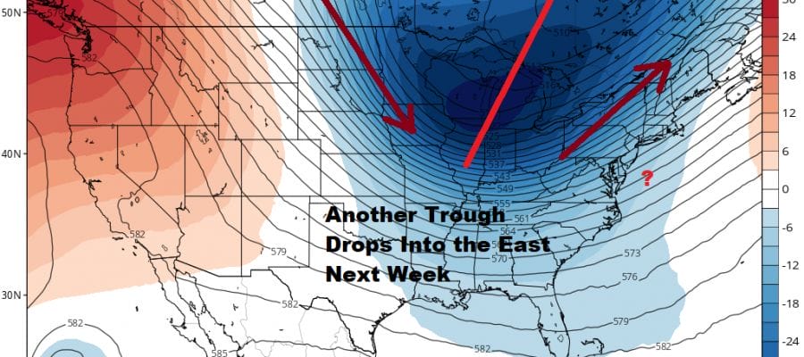 A Look Ahead to The Weekend & Next Tuesday Another System Drops Into the East